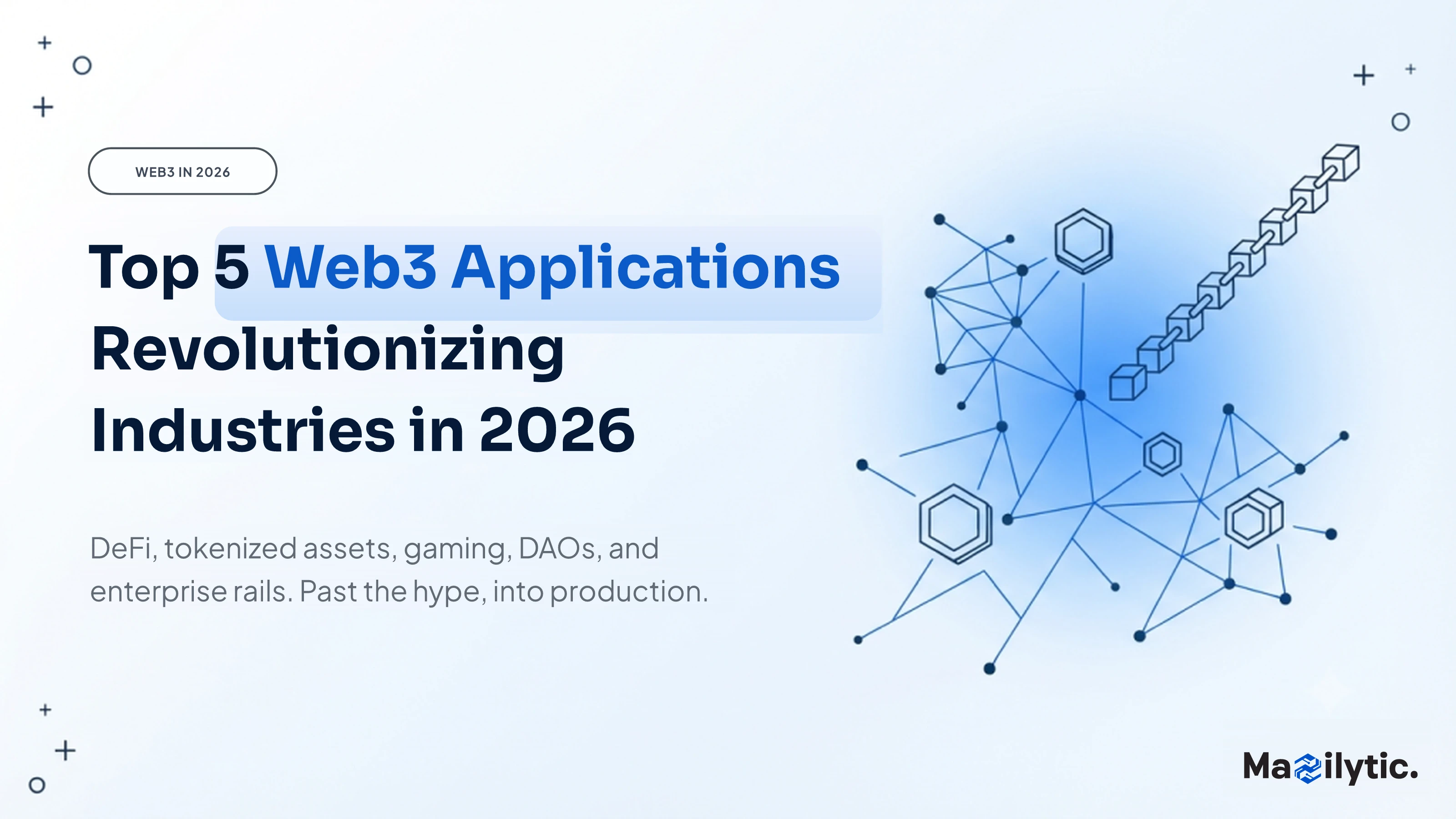 Top 5 Web3 Applications Revolutionizing Industries in 2026